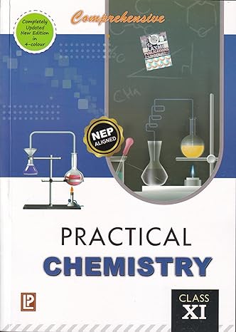 Comprehensive Practical Chemistry For Class 11