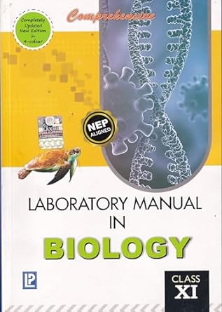 Comprehensive Laboratory Manual In Biology For Class 11