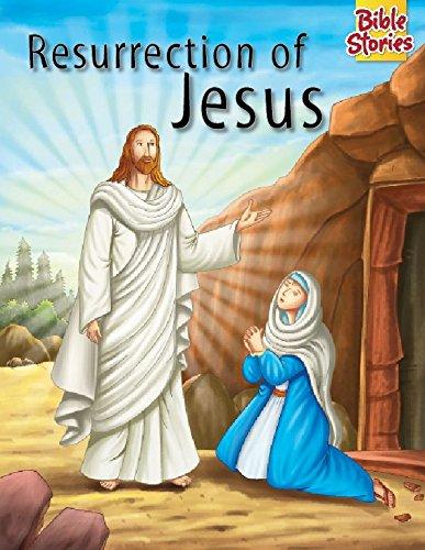 BIBLE STORIES-RESURRECTION OF JESUS