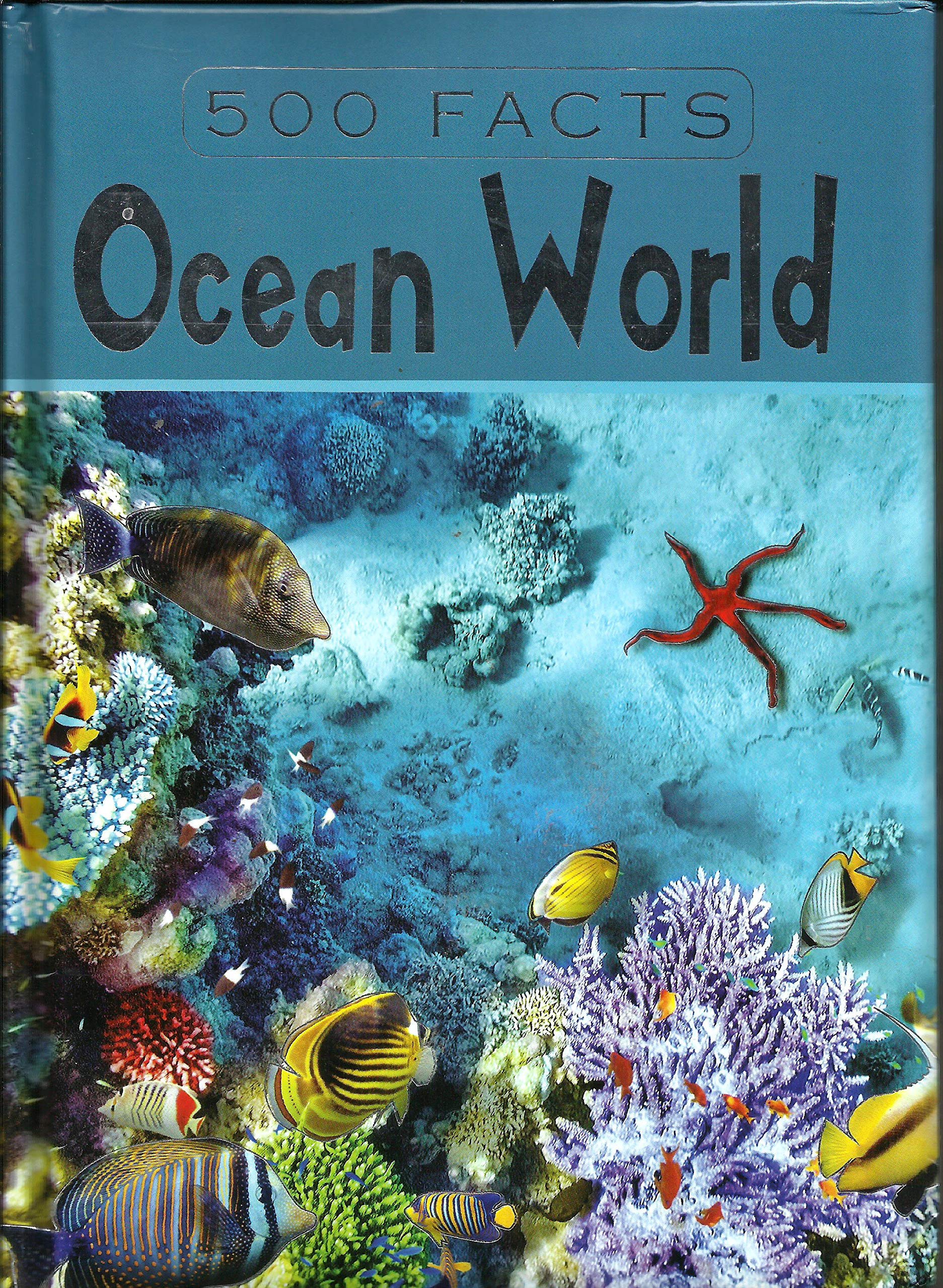 Sea World -- 500 Facts