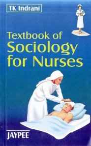 (old) Textbook Of Sociology For Nurses