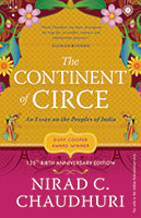 The Continent Of Circe: Essays On The People Of India