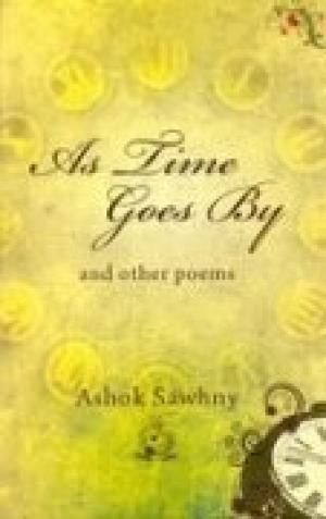 AS TIME GOES BY & OTHER POEMS