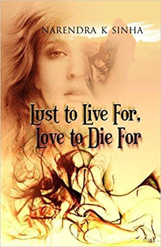 Lust to Live For, Love to Die For (Novel), 2014, 588 pp.