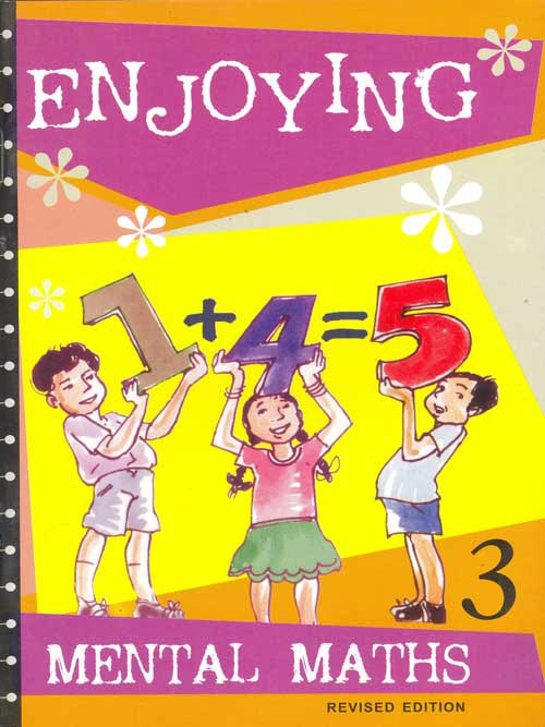 Enjoying Mental Maths Book 3 (rev)