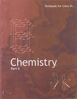Chemistry Textbook Part - 2 For Class - 11