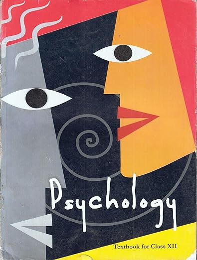 Psychology Textbook For Class - 12 - Ncert