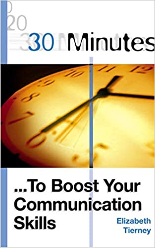 30 Minutes: To Boost Your Communication Skills