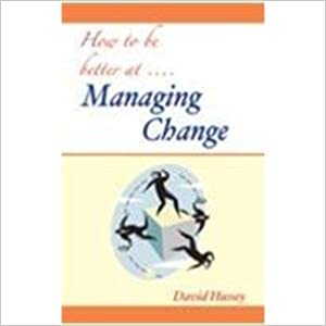 How To Be Better At... Managing Change