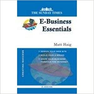 Sunday Times Creating Success: E-business Essentials