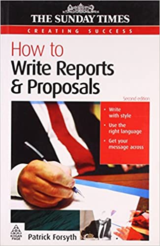 Creating Success: How To Write Reports & Proposals 2ed.