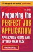Preparing The Perfect Job Application, 4th Edition