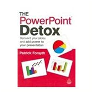 The Powerpoint Detox