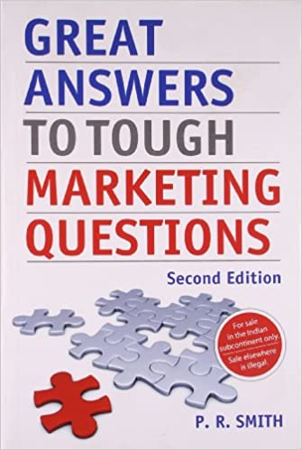 Great Answers To Tough Marketing Questions, 2nd/ed