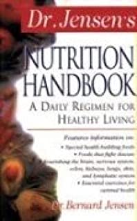 Dr Jensen's Nutrition Handbook