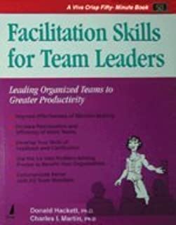 50 Minute: Facilitation Skills For Team Leaders