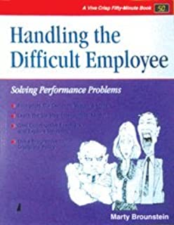 50 Minute: Handling The Difficult Employee