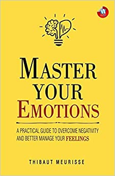 Master Your Emotions