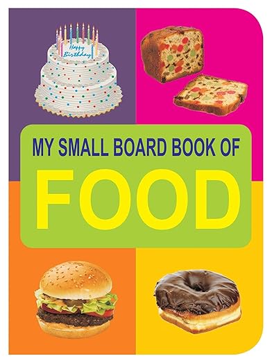 Food Small Board Book For Children Age 0 - 2 Years- 12 Pages Board Book