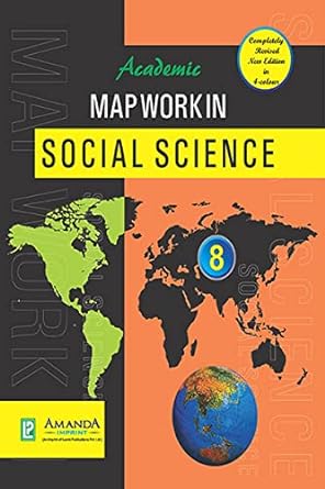 Academic Map Work In Social Science Viii