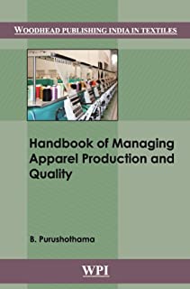 Handbook Of Managing Apparel Production And Quality
