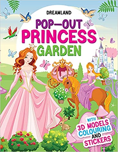 Princess Garden - Pop-out Book With 3d Models Colouring And Stickers For Children Age 4 -10 Years