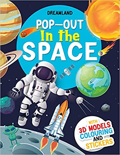 In The Space - Pop-out Book With 3d Models Colouring And Stickers For Children Age 4 -10 Years
