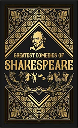 Greatest Comedies Of Shakespeare (deluxe Hardbound Edition)