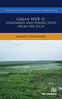 Green Web-ii: Standards And Perspectives From The Iucn