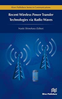 Recent Wireless Power Transfer Technologies Via Radio Waves