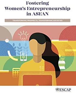 Fostering Women's Entrepreneurship In Asean