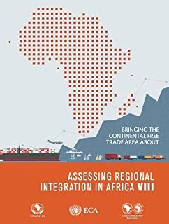 Assessing Regional Integration In Africa Viii