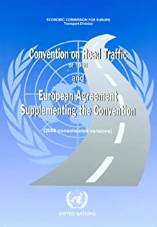 Convention On Road Traffic Of 1968 & European Agreement