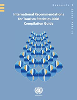 International Recommendations For Tourism Statistics 2008