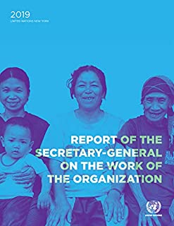 Report Of The Secretary-general On The Work Of The Organizat