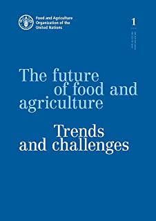 The Future Of Food And Agriculture