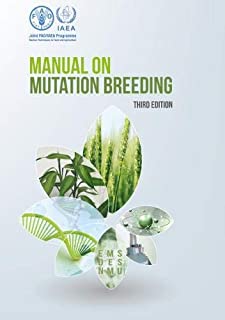 Manual On Mutation Breeding, 3/e