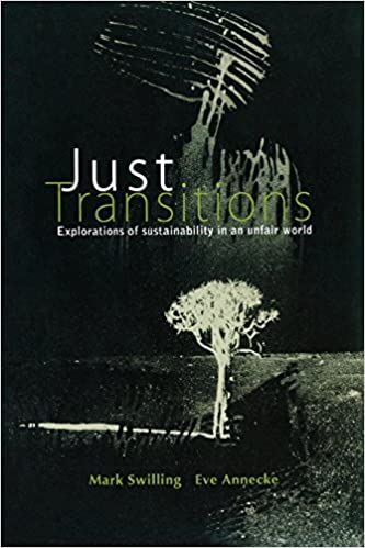 Just Transitions: Explorations Of Sustainability