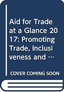 Aid For Trade At A Glance 2017