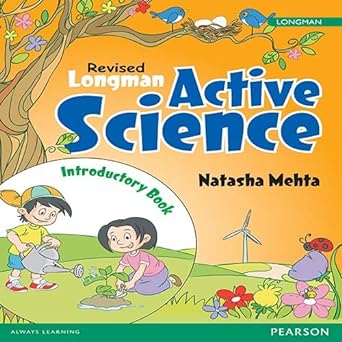 Longman Active Science Introductory Book By Pearson For Cbse