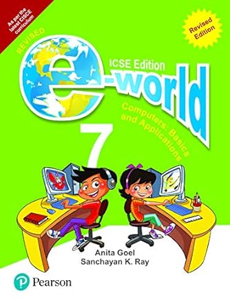 E-world -computer Science For Icse Class 7
