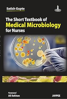 (old)the Short Textbook Of Medical Microbiology For Nurses