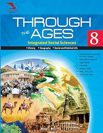 Through The Ages (integrated Social Sciences) Class-8