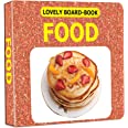 Food Board Book For Children Age 0 -2 Years | Easy To Hold Early Learning Picture Book To Learn Food- Lovely Board Book Series