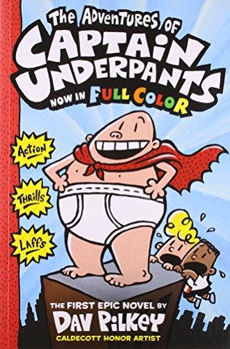 The Adventures Of Captain Underpants Now In Full Color