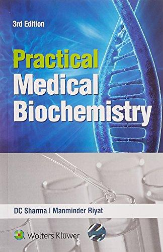 Practical Medical Biochemistry 3/e