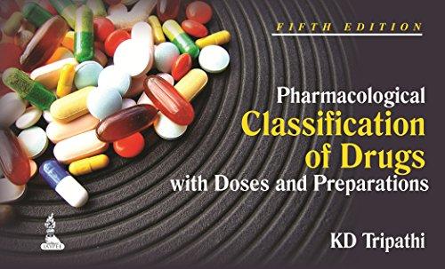 (old)pharmacological Classification Of Drugs: With Doses And Preparations
