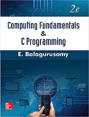 Computing Fundamentals And C Programming