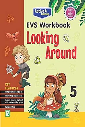 Evs Workbook Looking Around-5 (active Learning)