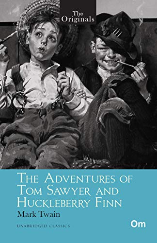 The Adventures Of Tom Sawyer And Huckleberry Finn